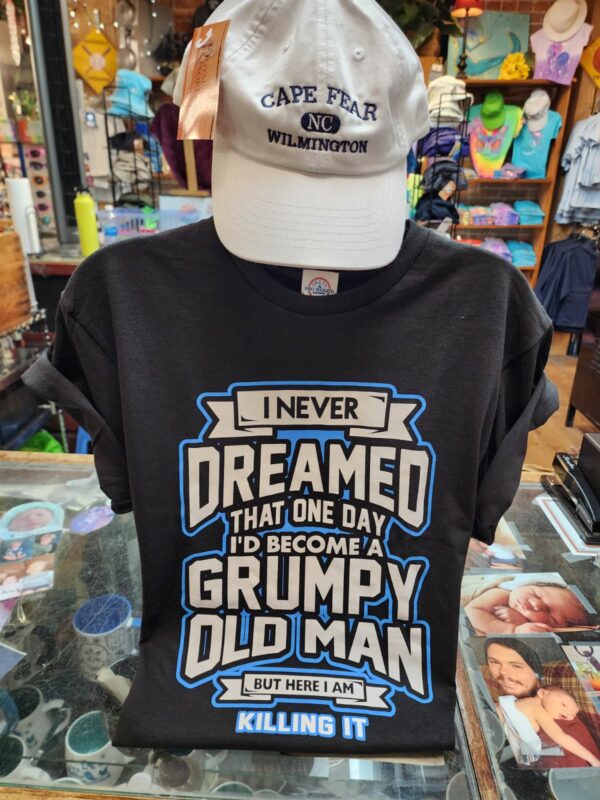 I Never Dreamed That One Day I'd Become A Grumpy Old Man, But Here I Am Killing It